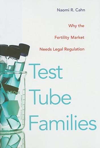test tube families,why the fertility market needs legal regulation