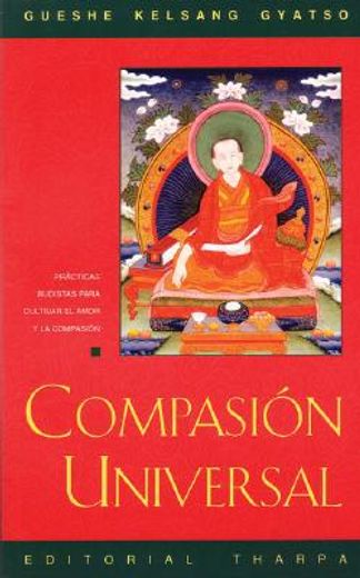Compasion Universal: Inspiración Para Tiempos Difíciles