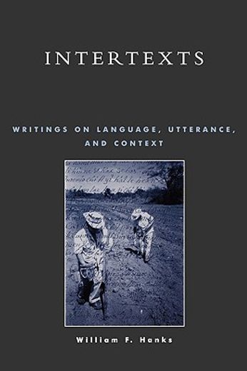 intertexts,writings on language, utterance, and context