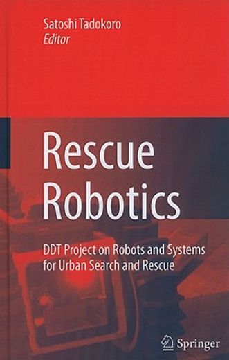 rescue robotics,ddt project on robots and systems for urban search and rescue