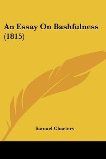 an essay on bashfulness (1815)