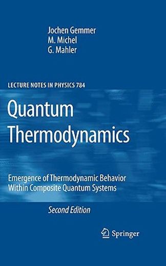 quantum thermodynamics,emergence of thermodynamic behavior within composite quantum systems