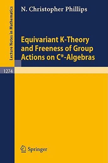equivariant k-theory and freeness of group actions on c*-algebras (en Inglés)