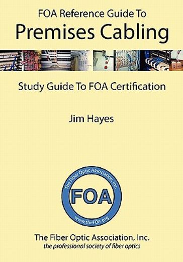 the foa reference guide to premises cabling (in English)
