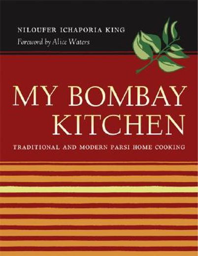my bombay kitchen,traditional and modern parsi home cooking (in English)