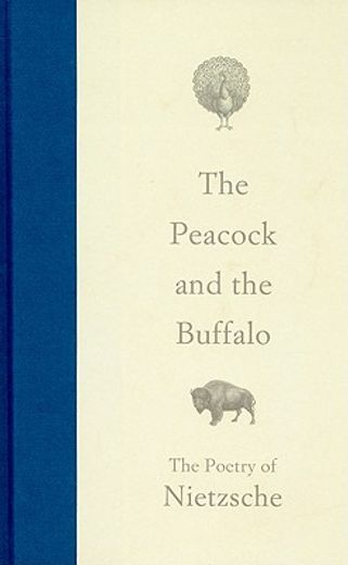 peacock and the buffalo,the poetry of nietzsche