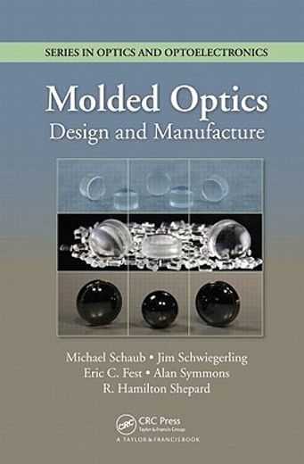 molded optics,design and manufacture