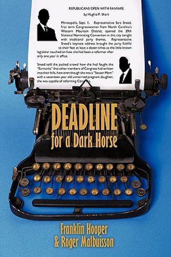 deadline for a dark horse