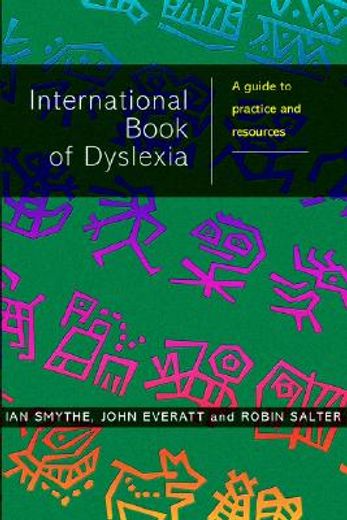 the international book of dyslexia,a guide to practice and resources