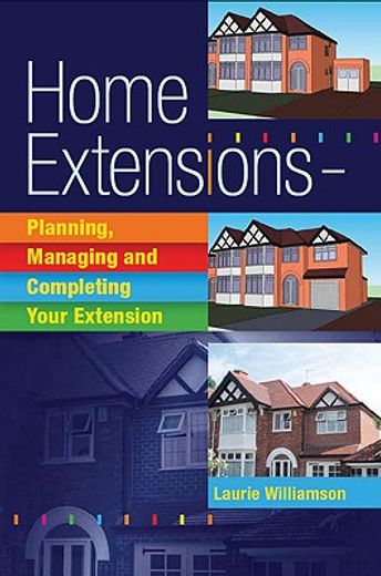 home extensions,planning, managing and completing your extension