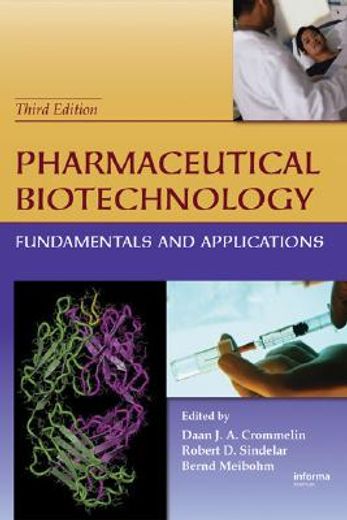 Pharmaceutical Biotechnology: Fundamentals and Applications, Third Edition (in English)