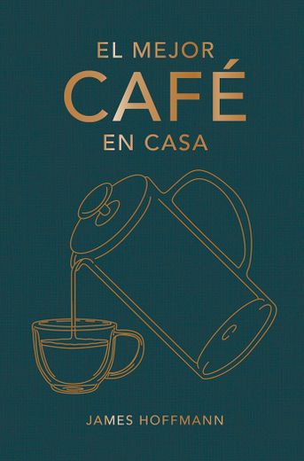 El Mejor Café En Casa (in Spanish)