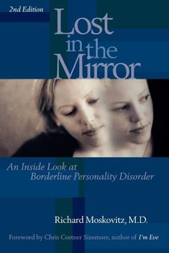 lost in the mirror,an inside look at borderline personality disorder