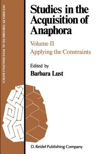 studies in the acquisition of anaphora (in English)