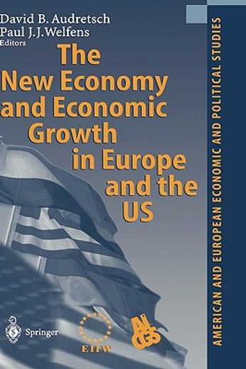 the new economy and economic growth in europe and the us (en Inglés)