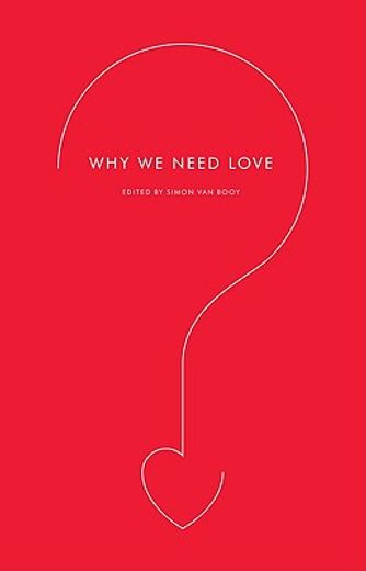 why we need love (en Inglés)