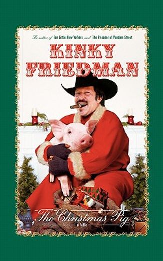 the christmas pig,a fable (en Inglés)