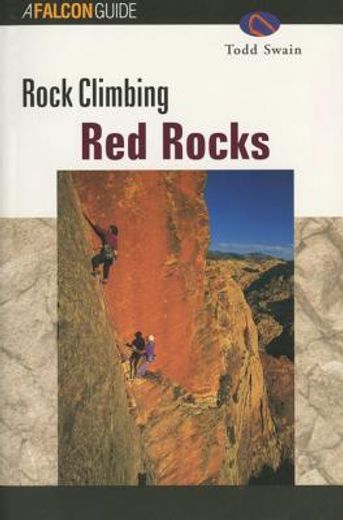 Rock Climbing Red Rocks (en Inglés)