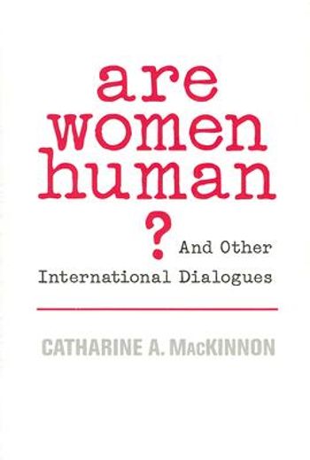 are women human?,and other international dialogues (in English)