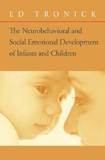 neurobehavioral and social emotional development of infants and children (en Inglés)