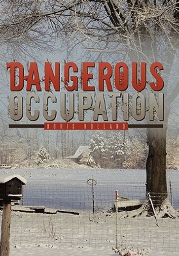 dangerous occupation