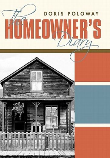the homeowner`s diary