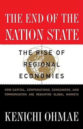 the end of the nation state,the rise of regional economies