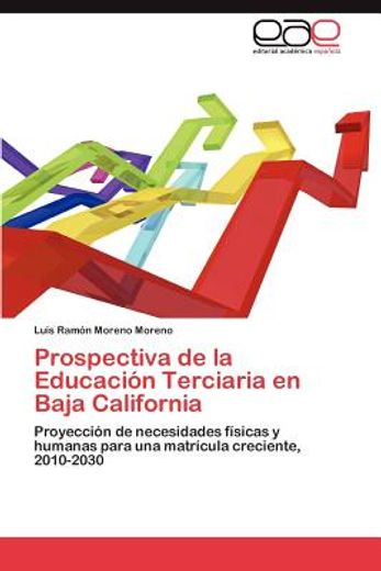 prospectiva de la educaci n terciaria en baja california (in Spanish)