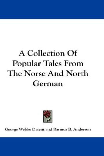 a collection of popular tales from the norse and north german