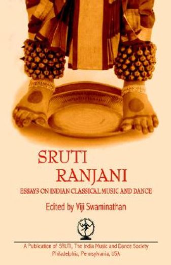 sruti ranjani,essays on indian classical dance and music