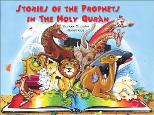 stories of the prophets in the holy qur´an