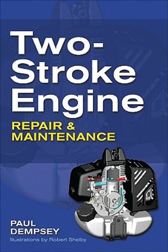 two-stroke engine repair & maintenance (en Inglés)