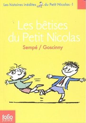 Betises Du Petit Nicolas (en Francés)
