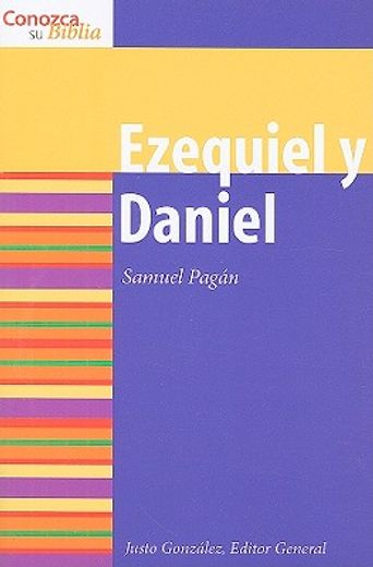 ezequiel y daniel/ ezekiel and daniel