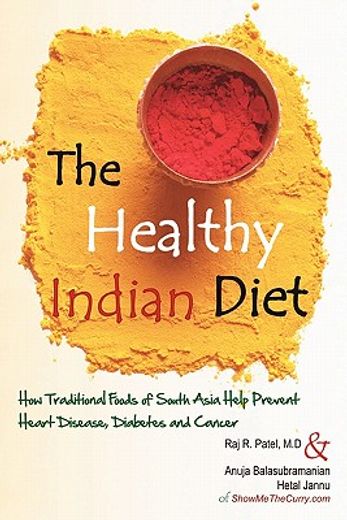 the healthy indian diet (en Inglés)