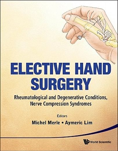 hand surgery,rheumatological and degenerative problems, nerve compression syndromes