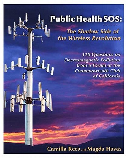 public health sos: the shadow side of the wireless revolution (en Inglés)