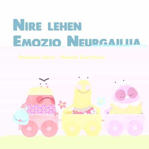 Nire Lehen Emozio Neurgailua (en Euskera)