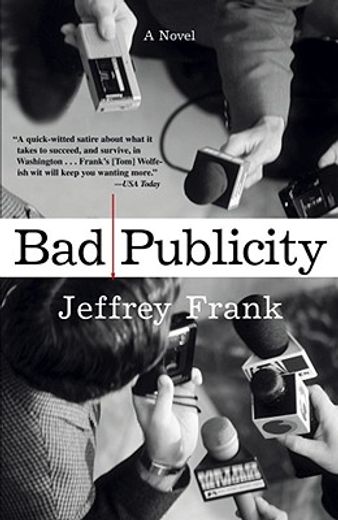 bad publicity,a novel (en Inglés)