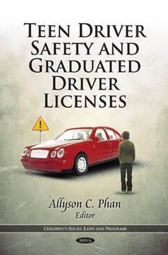teen driver safety and graduated driver licenses