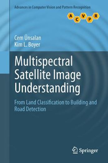 multispectral satellite image understanding,from land classification to building and road detection