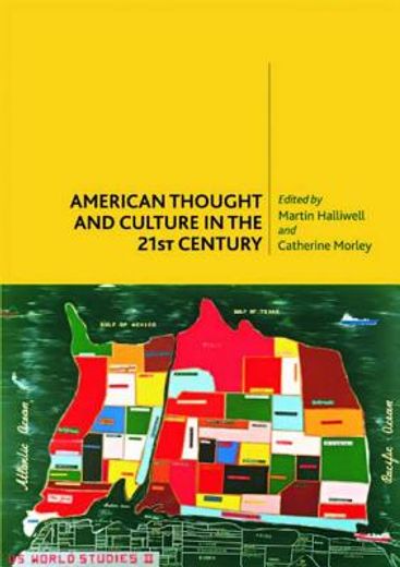 american thought and culture in the twenty first century