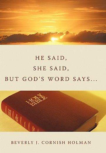he said, she said, but god´s word says...