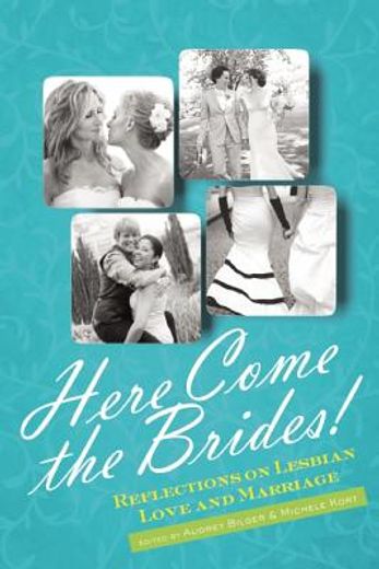 here come the brides (en Inglés)