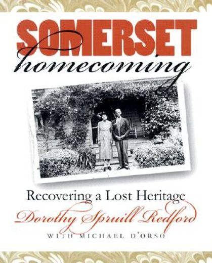 somerset homecoming,recovering a lost heritage (en Inglés)