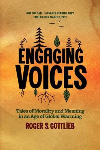 engaging voices,tales of morality and meaning in an age of global warming