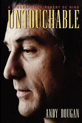 untouchable,a biography of robert deniro