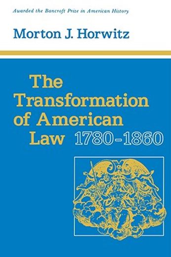 transformation of american law, 1780-1860