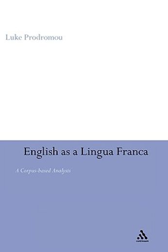english as a lingua franca,a corpus-based analysis