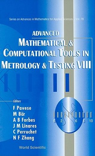 advanced mathematical and computational tools in metrology and testing,amctm viii